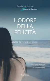 Simonetta Mannino - L'odore della felicità (2024)
