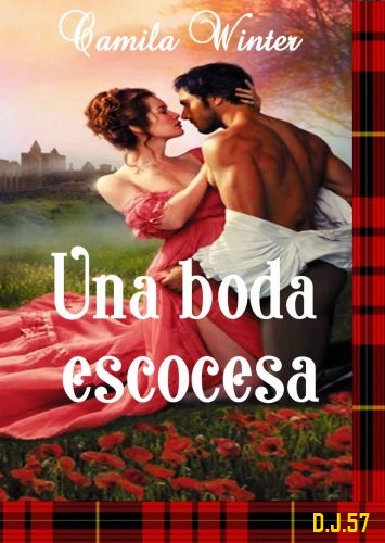 1 - Una boda escocesa - Camila Winter