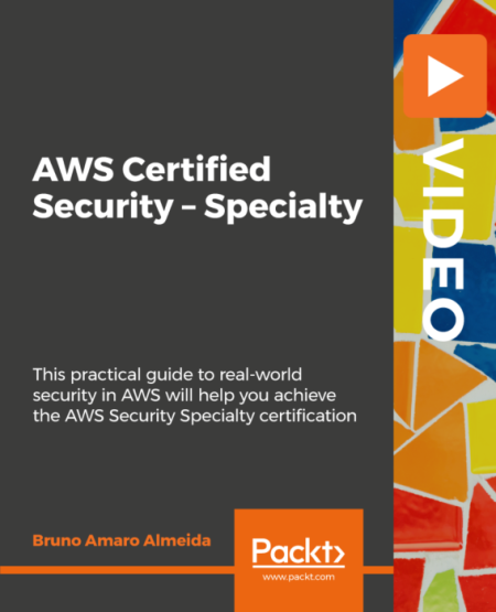 AWS Certified Security   Specialty [Video]