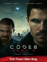 Code 8: Part II (2024) HDRip Telugu Full Movie Watch Online Free