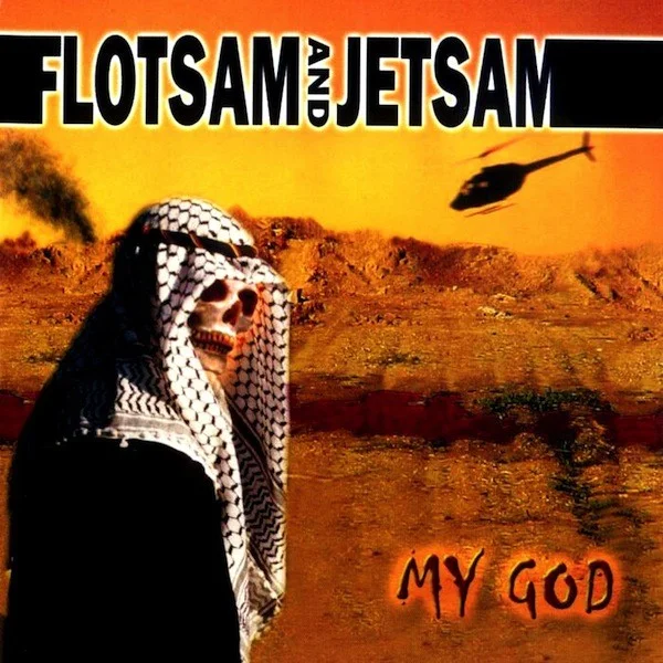 [Image: flotsam-and-jetsam-my-god-Cover-Art.webp]