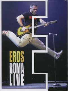 Eros Ramazzotti – Eros Roma Live (2004) .AVI DVDRIP Xvid - Mp3