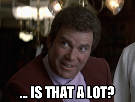 kirk-is-that-a-lot.jpg