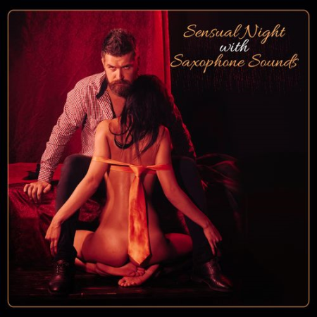 Night Music Oasis   Sensual Night with Saxophone Sounds (2021)