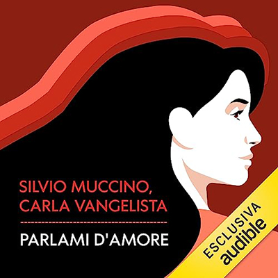 Silvio Muccino, Carla Vangelista - Parlami d'amore (2023) (mp3 - 128 kbps)