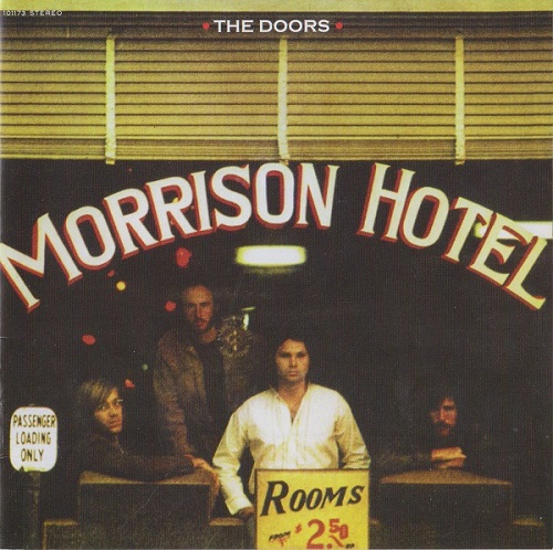 The Doors - Morrison Hotel (1970) (40th Anniversary Edition 2007) (Lossless)