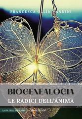 Francesca Ollin Vannini – Biogenealogia. Le Radici dell’Anima (2025)