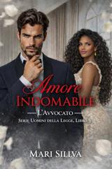 Mari Sillva – Uomini della Legge Vol. 3. Amore Indomabile. L’Avvocato (2026)