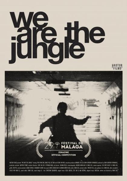 LA PELÍCULA “WE ARE THE JUNGLE (SOMOS LA JUNGLA)”, DE GWAI LOU, A LA SECCIÓN ZONAZINE DE MÁLAGA LA PELÍCULA “WE ARE THE JUNGLE (SOMOS LA JUNGLA)”, DE GWAI LOU, A LA SECCIÓN ZONAZINE DE MÁLAGA