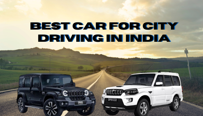 Best Car for City Driving in India