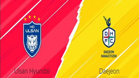 Soi kèo tài xỉu, phạt góc trận Ulsan HD FC vs Daejeon Hana Citizen, 17h30 ngày 23/07