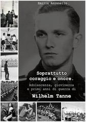 Emilia Anzanello – Soprattutto coraggio e onore (2021)