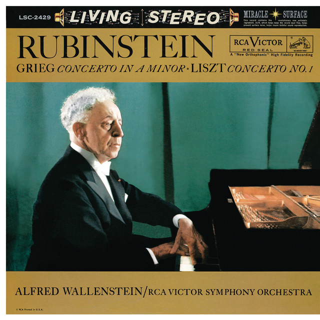 Arthur Rubinstein • Grieg Piano Concerto in A Minor, Op. 16 - Liszt Piano Concerto No. 1 in E-Flat Major (1960)  .flac  48.0 kHz 24 bits