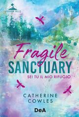 Catherine Cowles – Fragile Sanctuary. Sei tu il mio rifugio (2026)