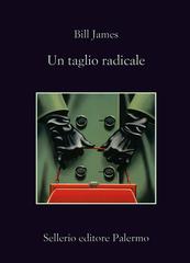 Bill James – Un taglio radicale (2015)