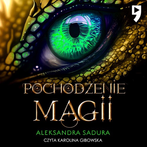 Aleksandra Sadura - Pochodzenie magii (2023) [AUDIOBOOK PL]
