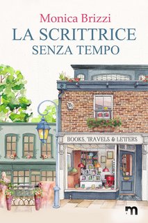 Monica Brizzi - La scrittrice senza tempo (2023)