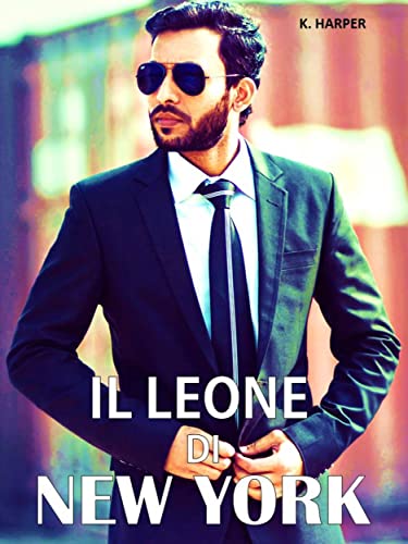 K. Harper - Il Leone di New York (2021)