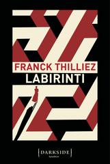 Franck Thilliez – Labirinti (2023)