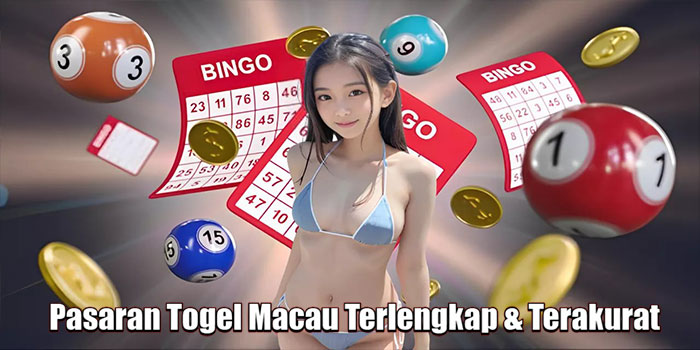Pasaran Togel Macau Terlengkap & Terakurat