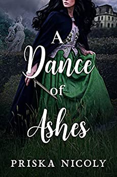 Priska Nicoly - A Dance of Ashes. Where I Belong 2 (2021)