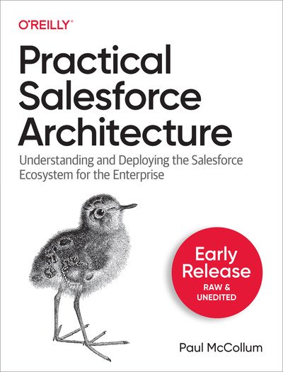 Practical Salesforce Architecture (First Early Release)
