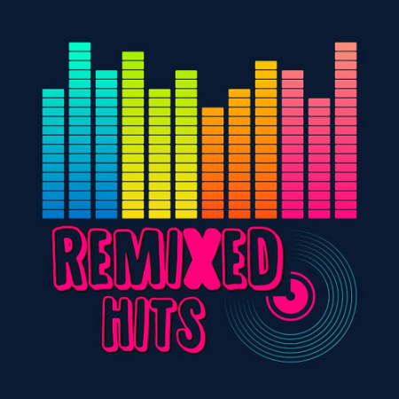 Various Artists - Remixed Hits (2020)