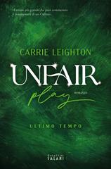 Carrie Leighton – Unfair Play. Ultimo tempo (2026)