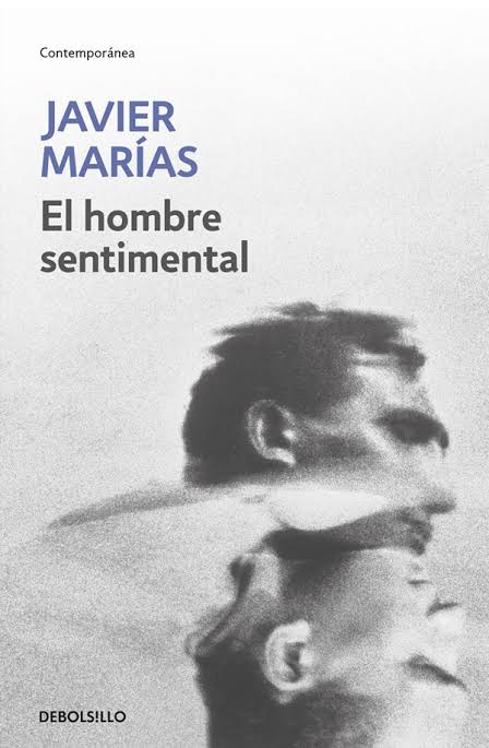 EL HOMBRE SENTIMENTAL, JAVIER MARIAS