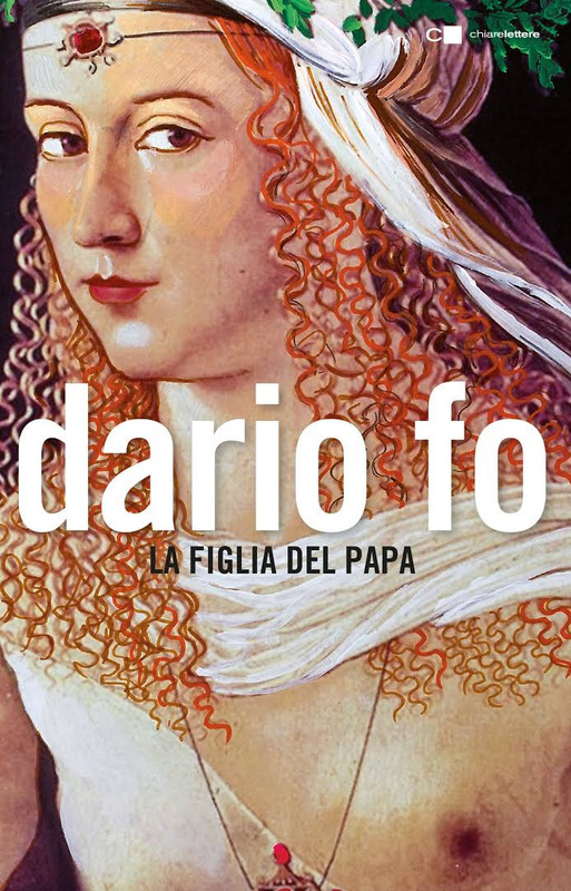 Dario Fo - La figlia del papa (2014)