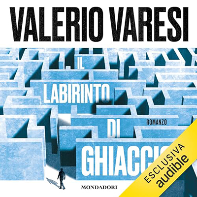 Valerio Varesi - Il labirinto di ghiaccio (2023) (mp3 - 128 kbps)