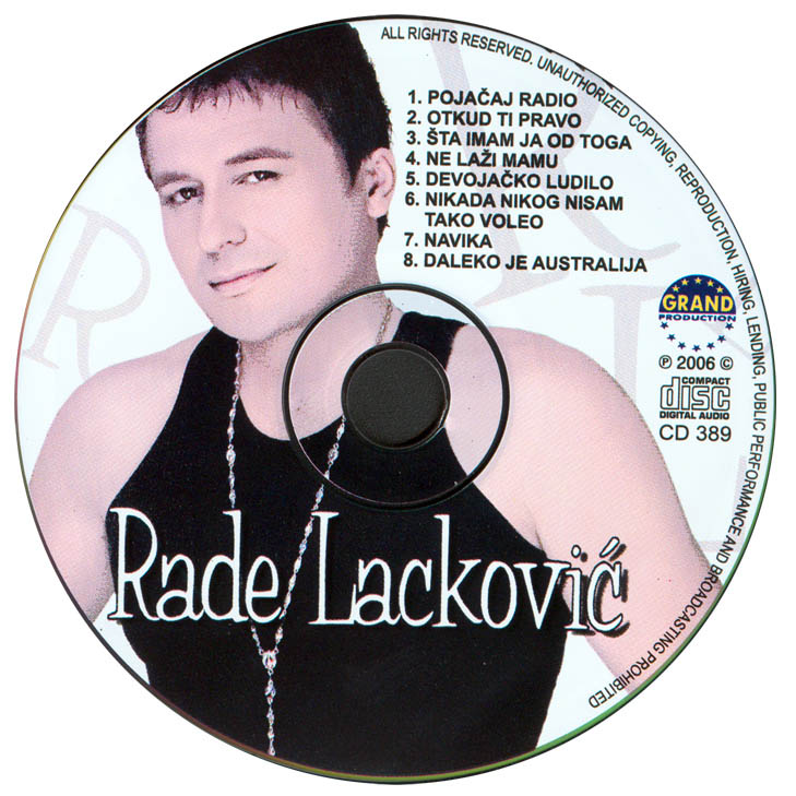 Rade Lackovic 2006 - Pojacaj Radio CE-DE