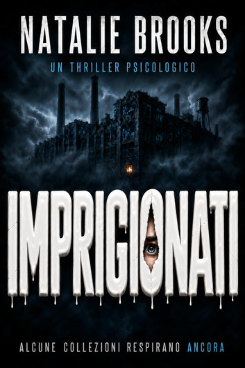 Natalie Brooks – La trilogia delle statue di cera Vol. 1. Improgionati (2026)
