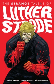 The Strange Talent of Luther Strode v01 (2012)