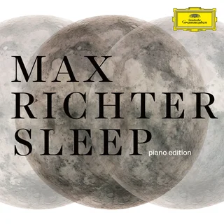 Max Richter • Sleep (Piano Edition) [EP] (2024)    .flac  96.0 kHz/24 bit