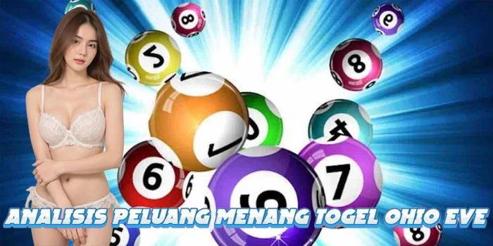 Analisis Peluang Menang Togel Ohio Eve