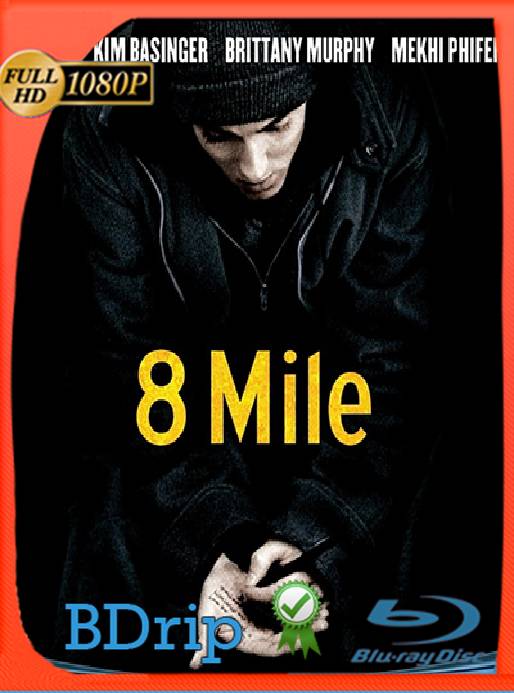 8 Mile (2002) BDRip [1080p] [Latino] [GoogleDrive] [RangerRojo]