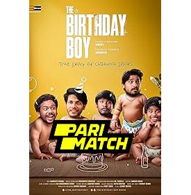 The Birthday Boy 2024.1080p.CAMRip.TEL.DUB.PariMatch