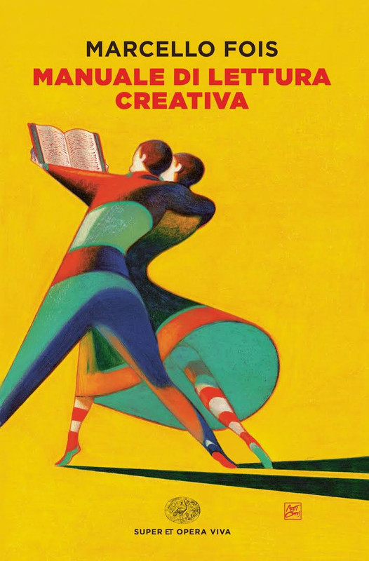 Marcello Fois - Manuale di lettura creativa (2016)