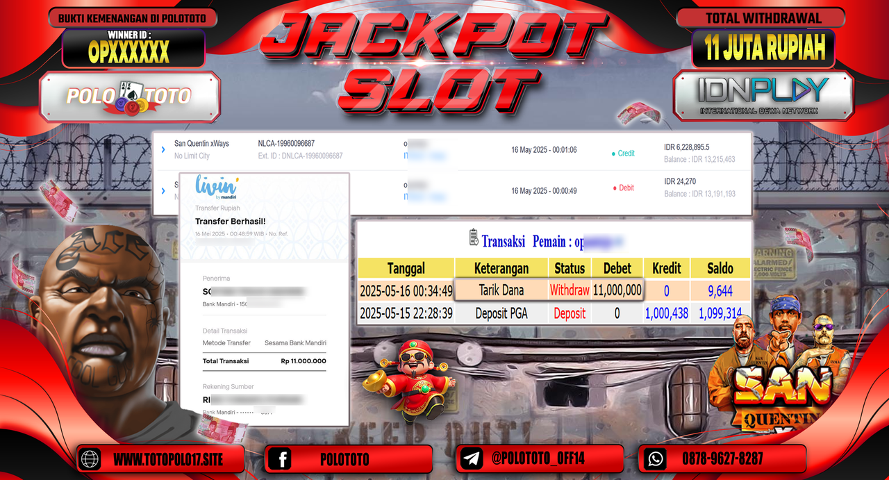 POLOTOTO JACKPOT SLOT SAN QUENTIN X WAYS Rp.11.000.000,-