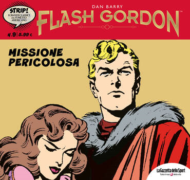Strip! I grandi classici del fumetto Americano 09 - Flash Gordon 09. Missione pericolosa (2023)