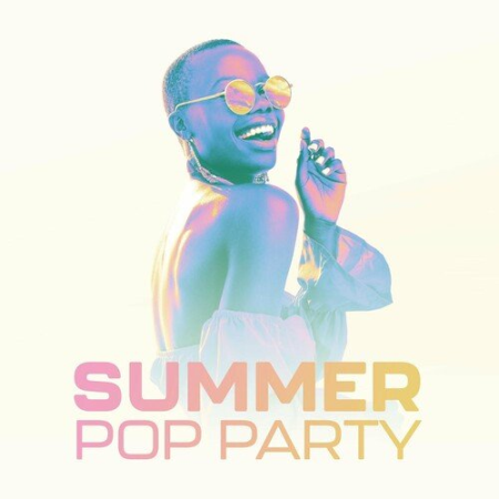 VA - Summer Pop Party Songs (2022)