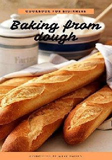 Baking from dough cookbook for begginers (EPUB)