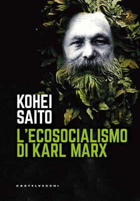 Kohei Saito - L’ecosocialismo di Karl Marx (20234)