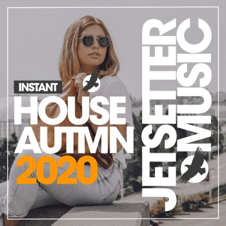 Various Artists - Instant House Autumn '20 (2020)