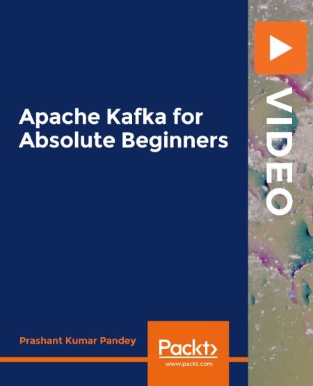 Apache Kafka for Absolute Beginners