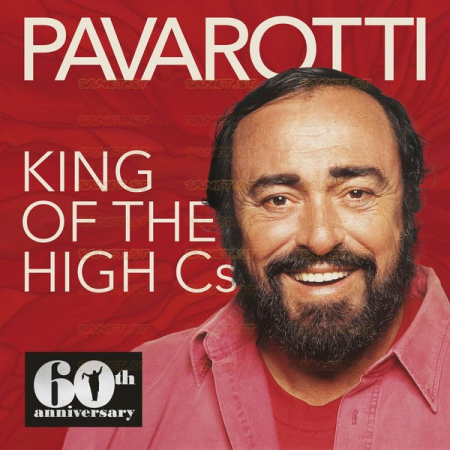 Luciano Pavarotti   King of the High Cs (60th Anniversary 1961 2021) (2021)