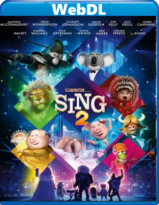 Sing 2- Sempre Più Forte (2021) WEBDL 1080p x264 E-AC3+AC3 ITA ENG