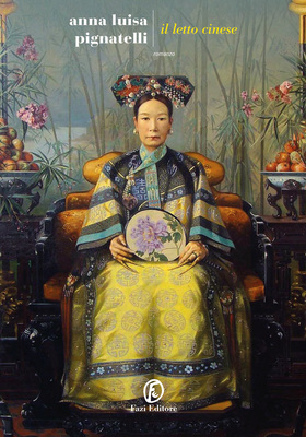Anna Luisa Pignatelli - Il letto cinese (2026)
