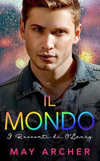 May Archer - L’amore a O’Leary Vol. 6. Il Mondo (2023)
